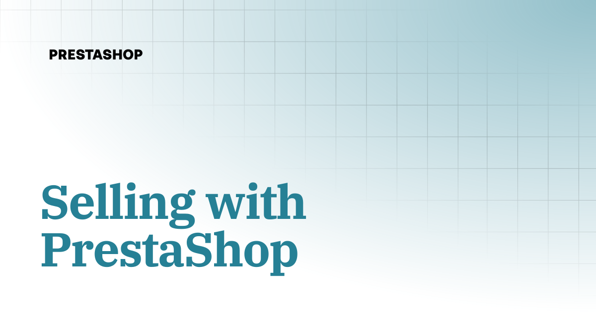 Selling with PrestaShop | PrestaShop 8 documentation