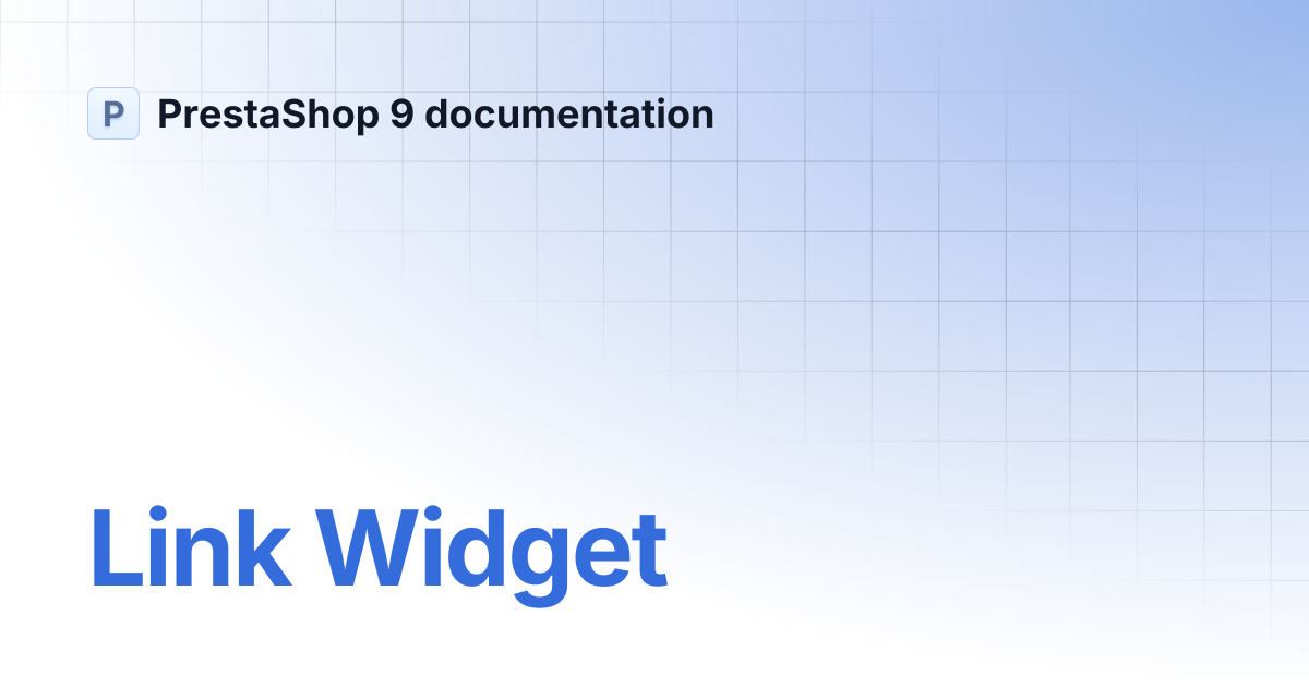 Link Widget | PrestaShop 9 documentation