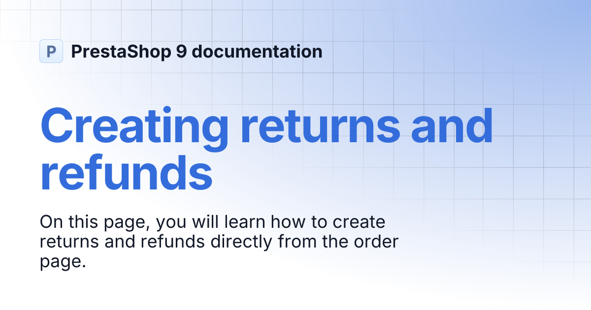 Creating returns and refunds | PrestaShop 9 documentation